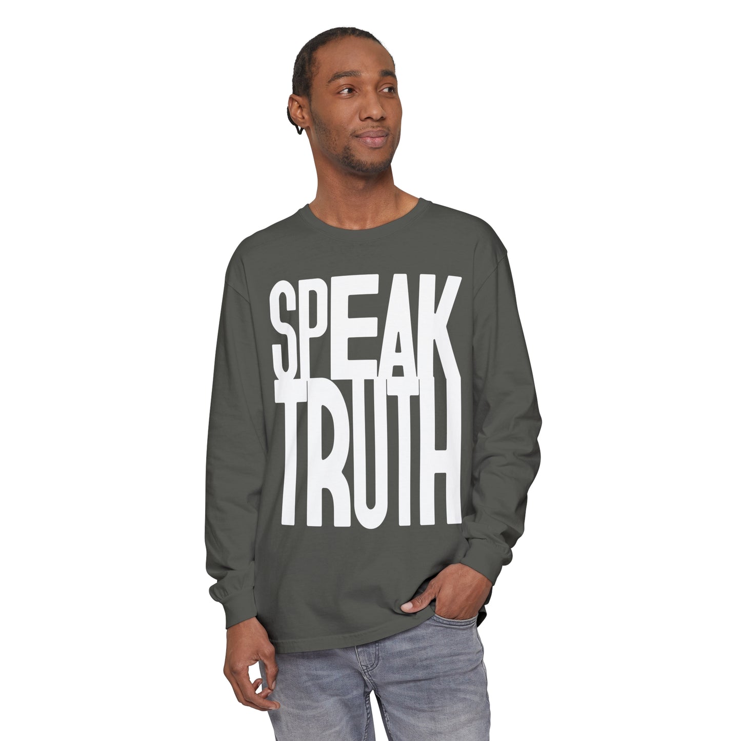 Long Sleeve T-Shirt Speak Truth Unisex Garment-dyed