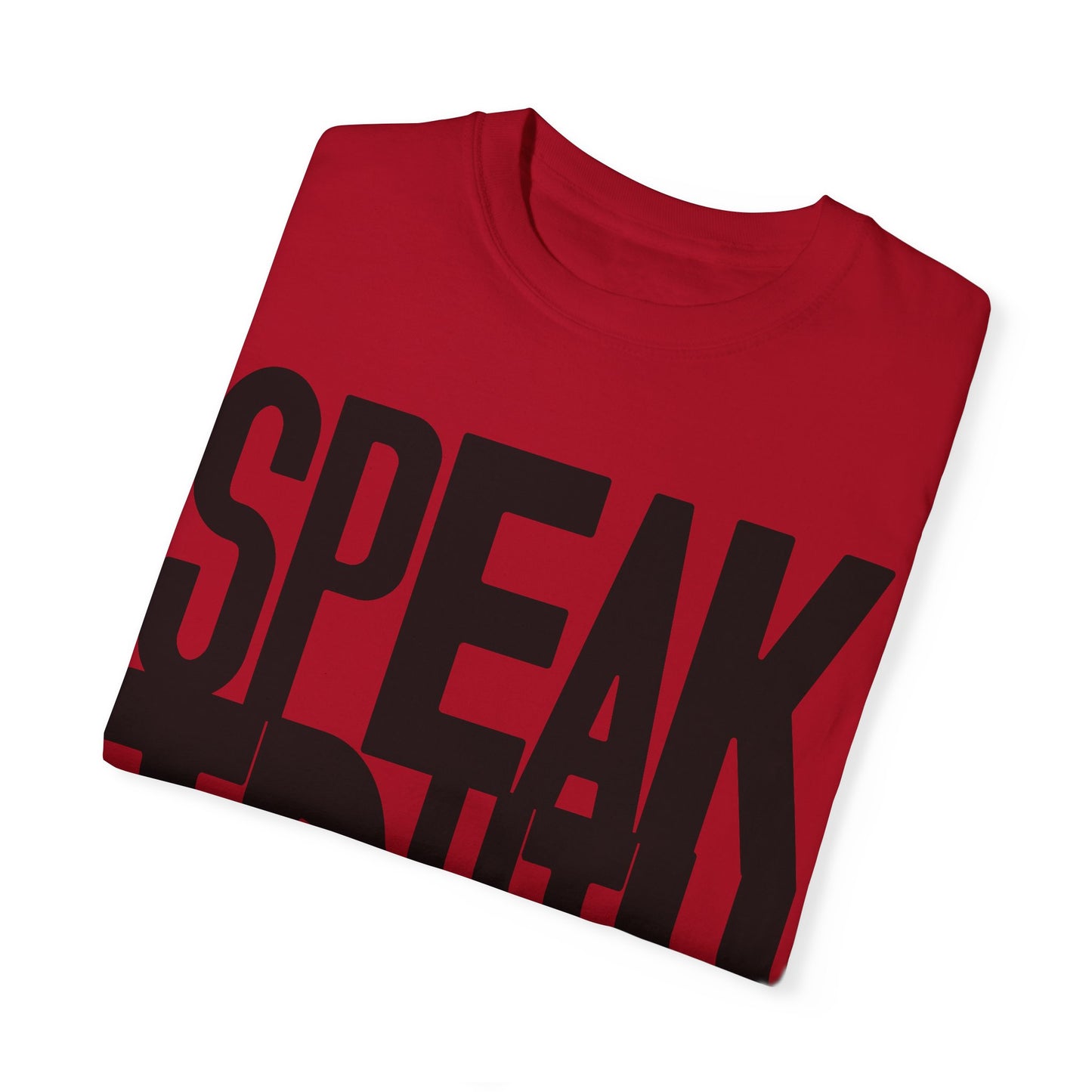 Speak Truth t-shirt black letter- You Are What You Speak