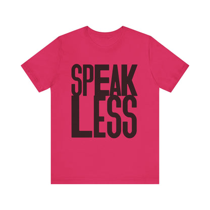 Speak less with black letters