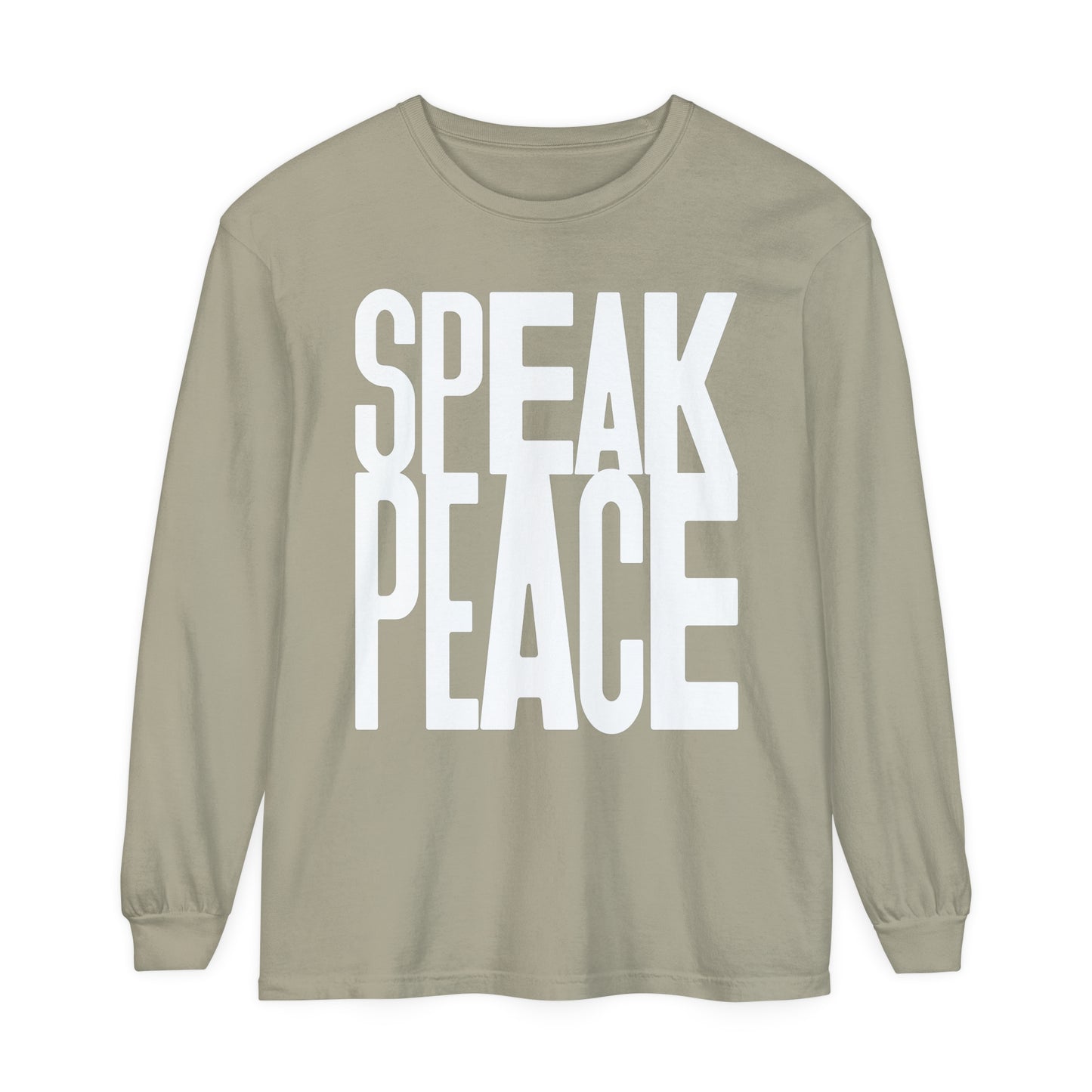 Speak Peace white letters- Unisex Long Sleeve T-Shirt