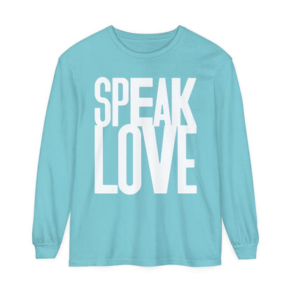 Speak Love long Sleeve T-Shirt