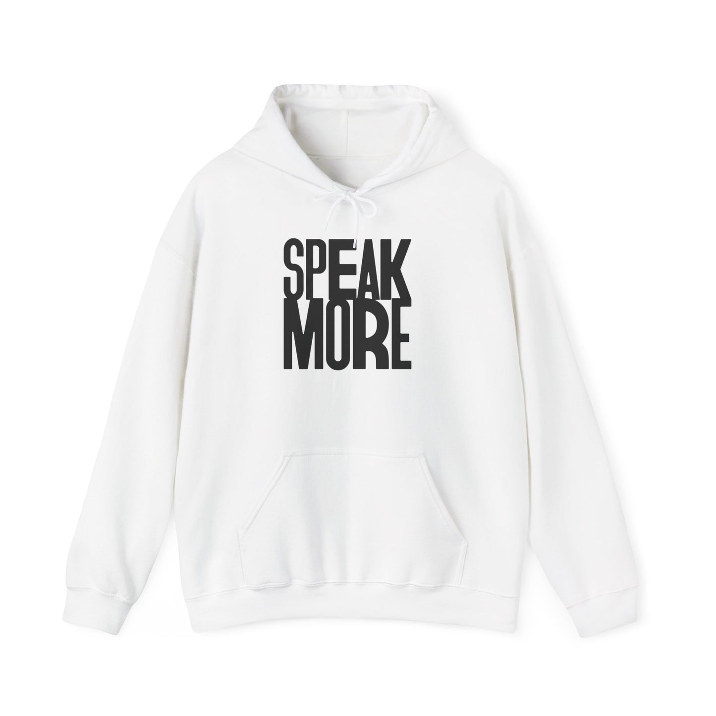 Hoodie  Speak More Black letters