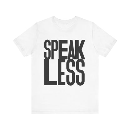 Speak less with black letters