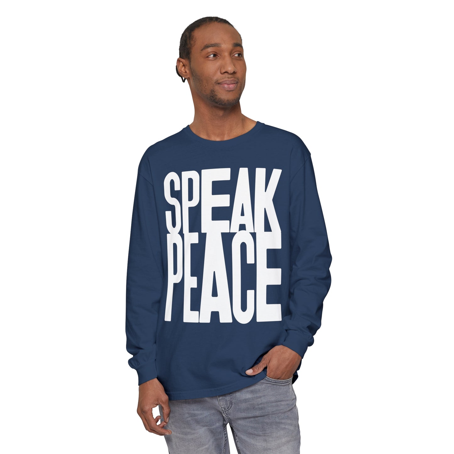 Speak Peace white letters- Unisex Long Sleeve T-Shirt