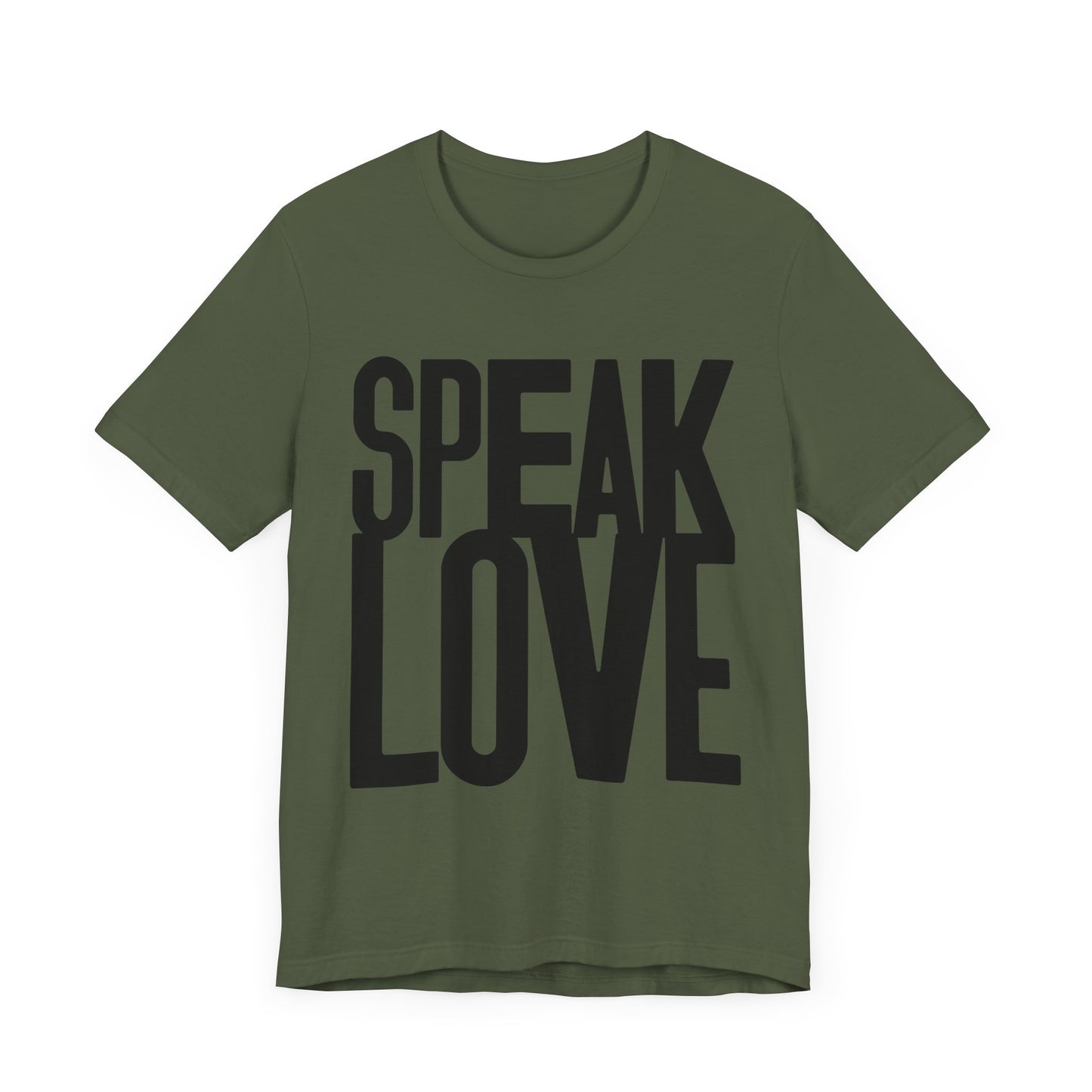 Speak Love Tee - Unisex T-Shirt