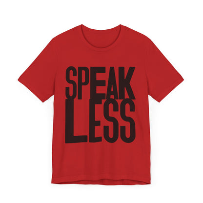 Speak less with black letters