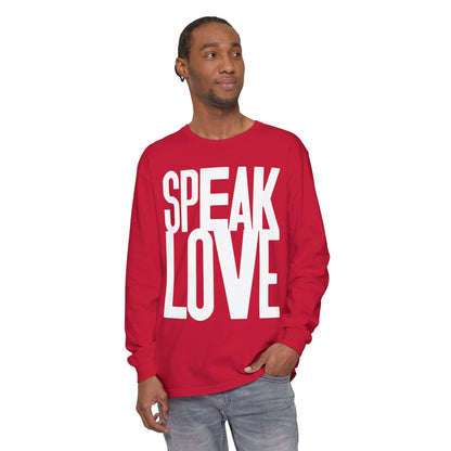 Speak Love long Sleeve T-Shirt