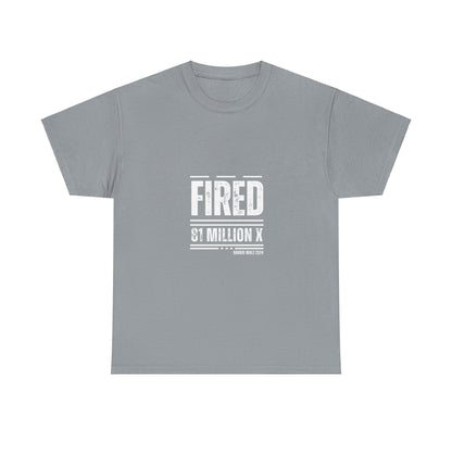 Fired Unisex Heavy Cotton Tee