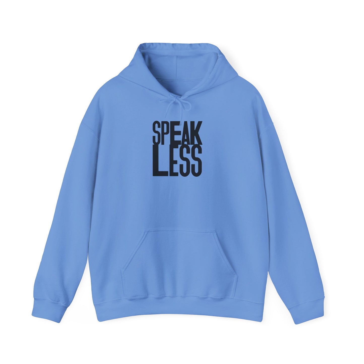 Hoodie - Speak Less Black Letters Theme