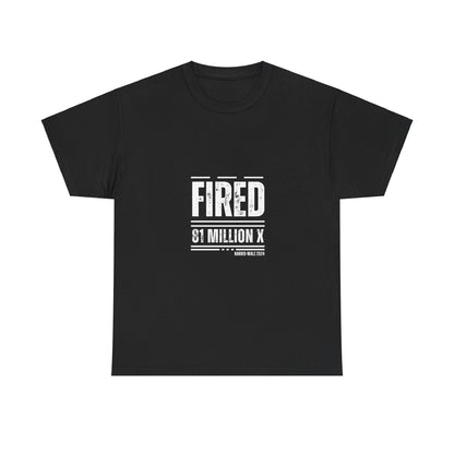 Fired Unisex Heavy Cotton Tee