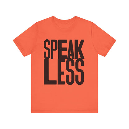 Speak less with black letters