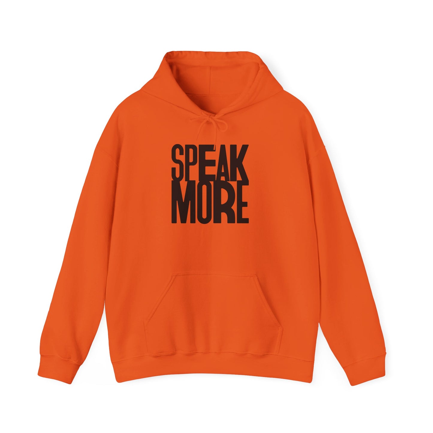 Hoodie  Speak More Black letters