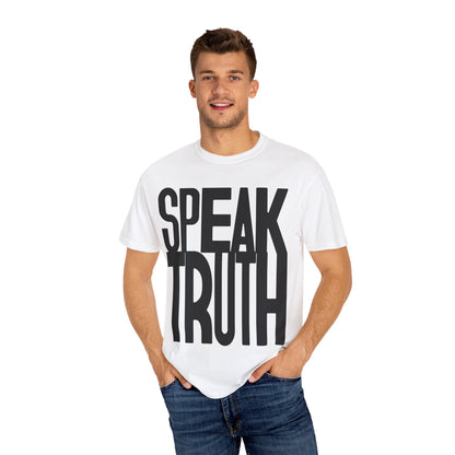 Speak Truth t-shirt black letter- You Are What You Speak