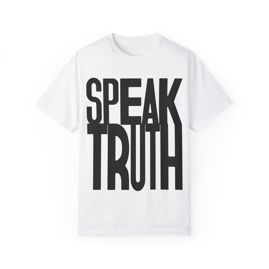 Speak Truth t-shirt black letter- You Are What You Speak