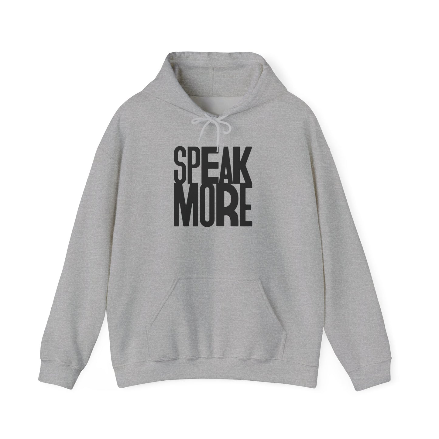 Hoodie  Speak More Black letters