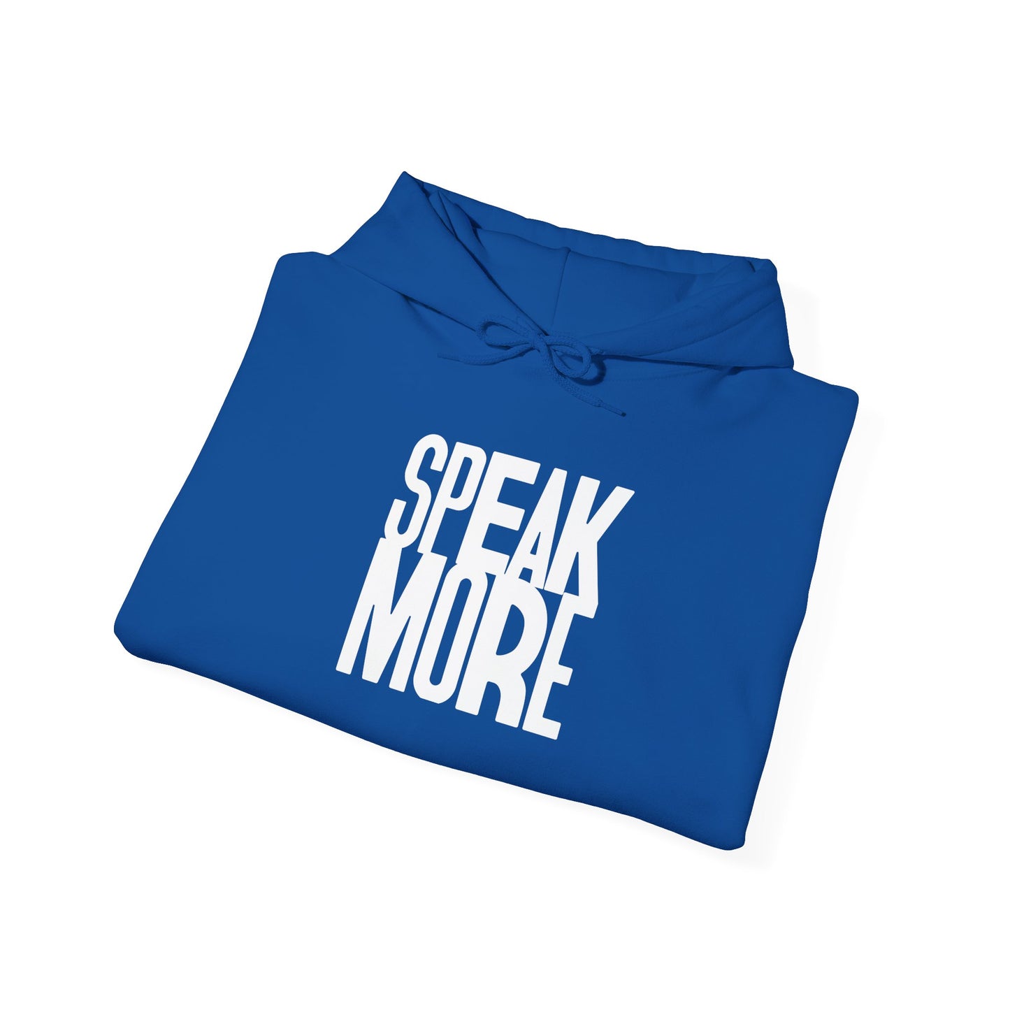 Hoodie Speak More White letters