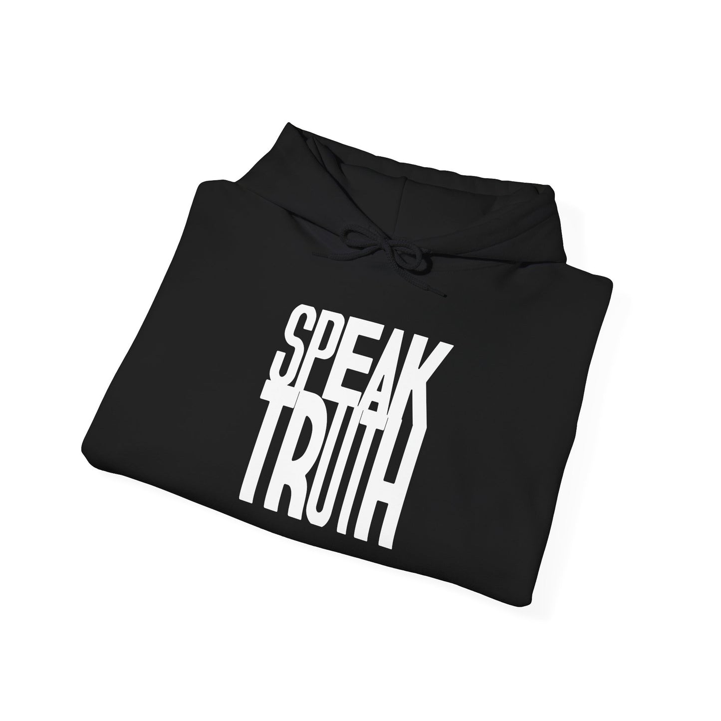 Speak Truth white letters™ Hooded Sweatshirt