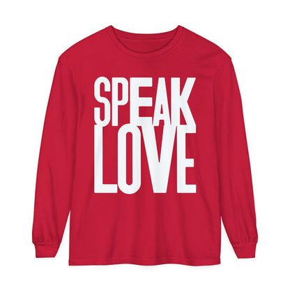 Speak Love long Sleeve T-Shirt