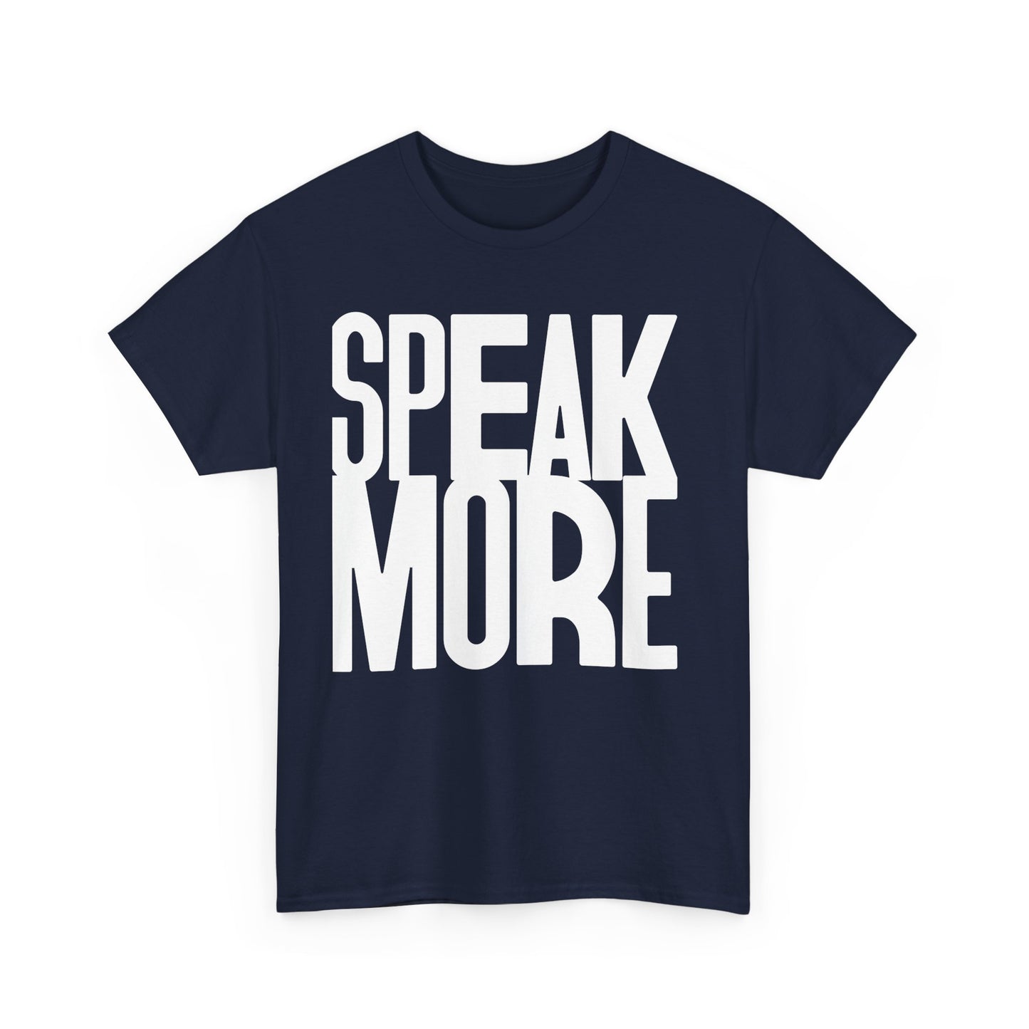 Speak More white letters