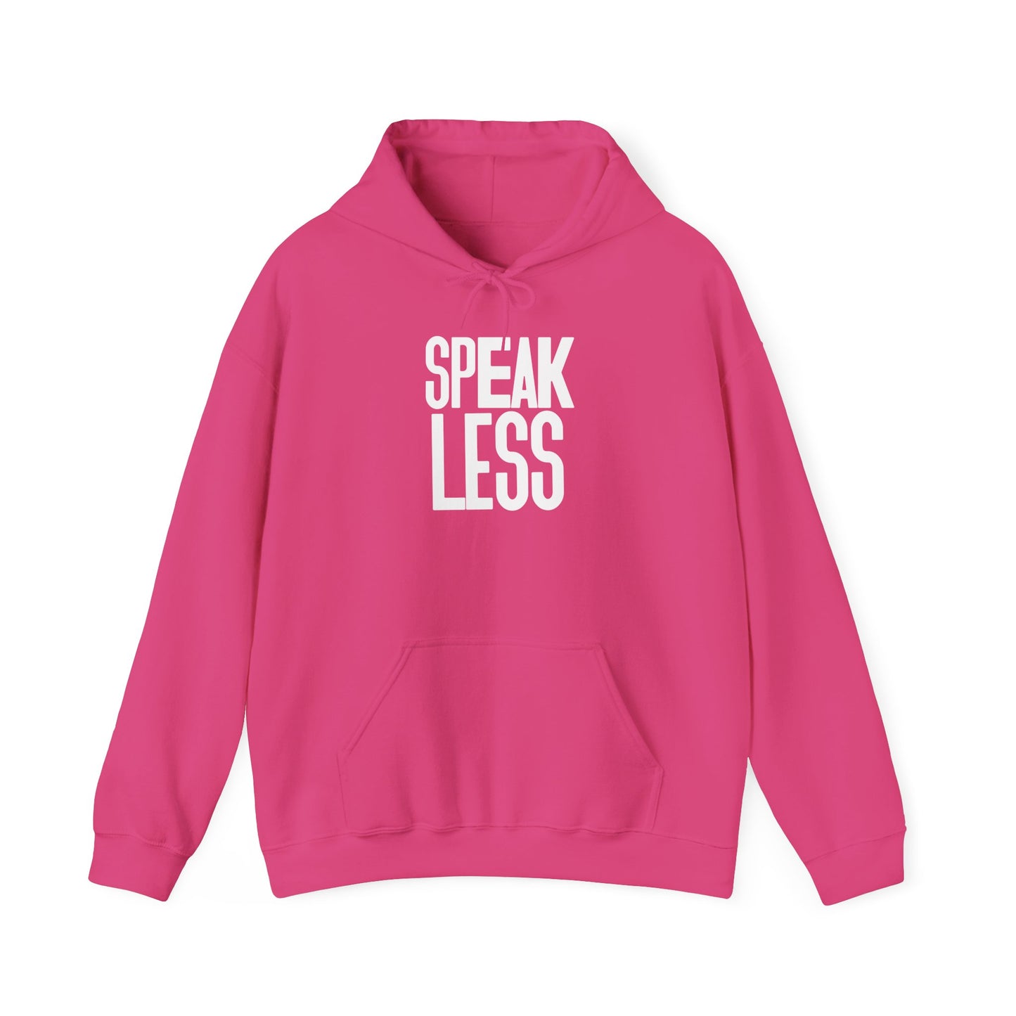 'Speak Less' White Letters Hoodie