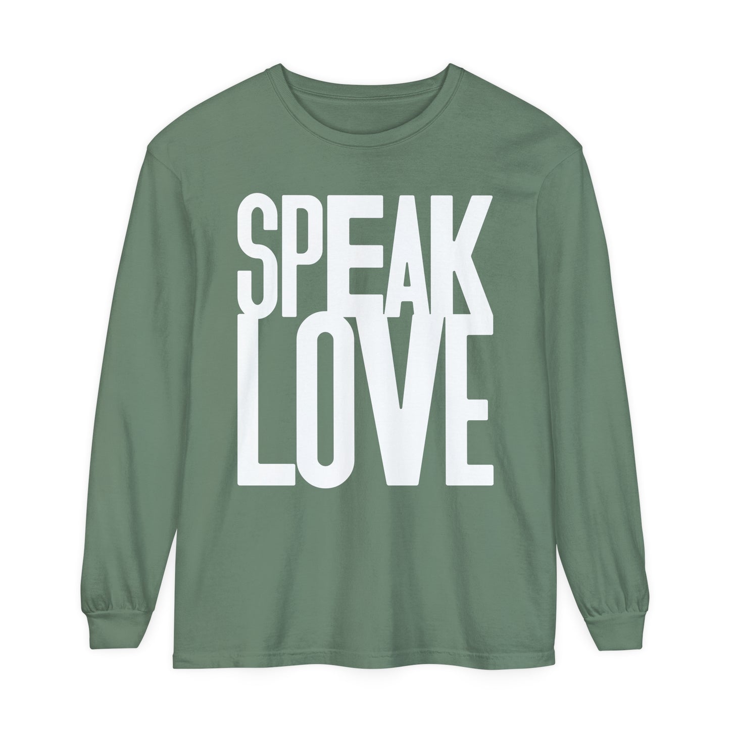 Speak Love long Sleeve T-Shirt